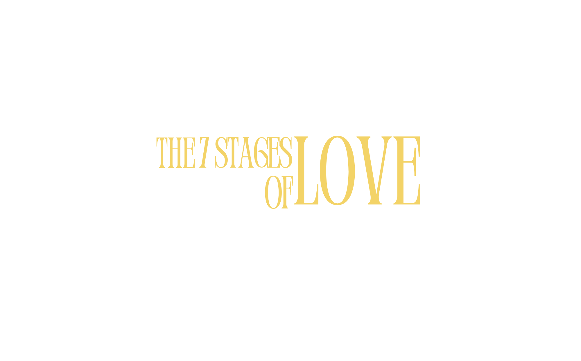 THE 7 STAGES OF LOVE - I 7 STADI DELL'AMORE